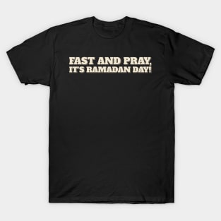 Pray and Fast T-Shirt